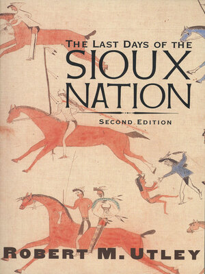 cover image of The Last Days of the Sioux Nation